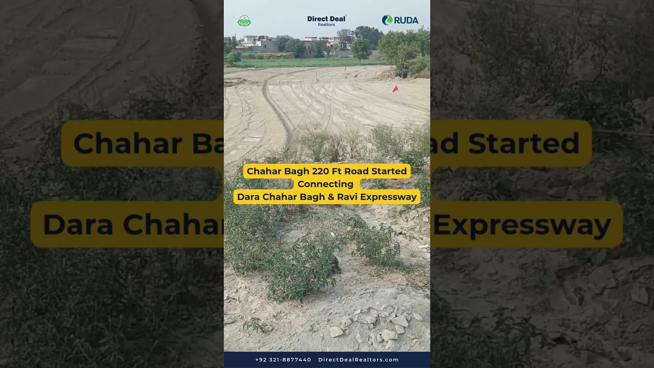 Chahar Bagh 220 Ft Link Road Begins | Chahar Bagh to Ravi Expressway | Chahar Bagh Expansion Begins